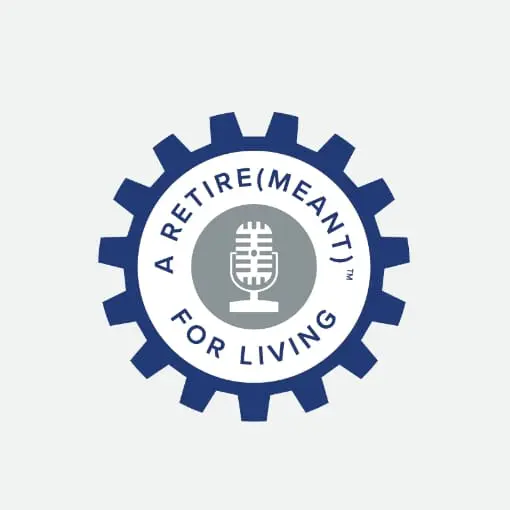 A Retire(meant) for Living Radio Show logo