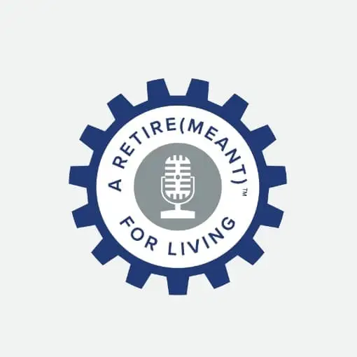 A Retire(meant) for Living Radio Show logo